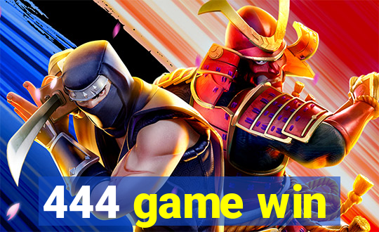 444 game win